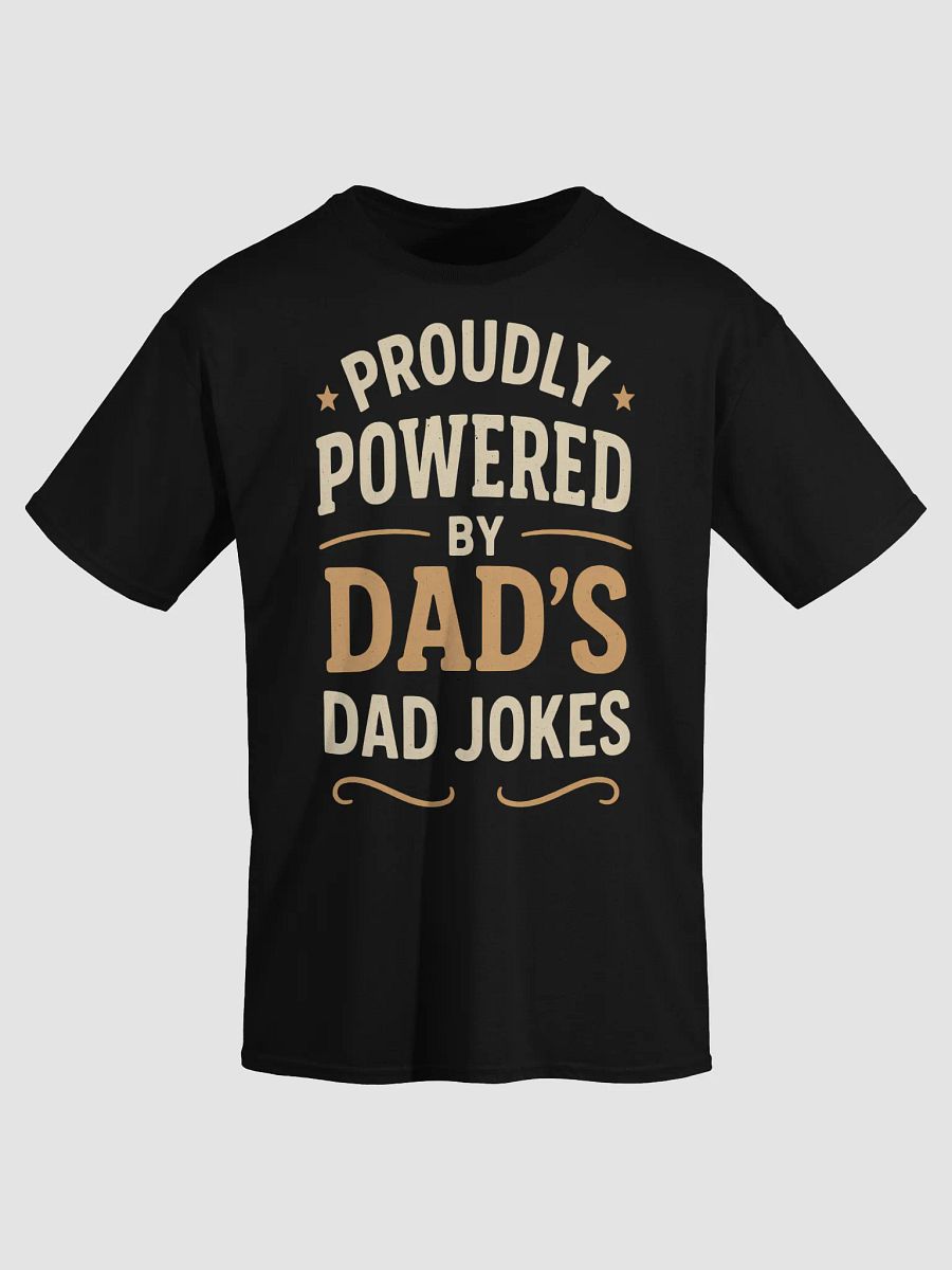 Proudly Powered by Dad’s Dad Jokes Heavyweight Tee product image (12)
