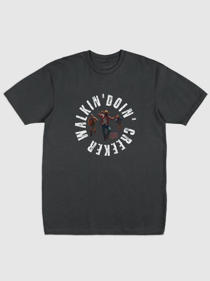 Doin' Creeker Walkin' T-shirt V3 product image (1)
