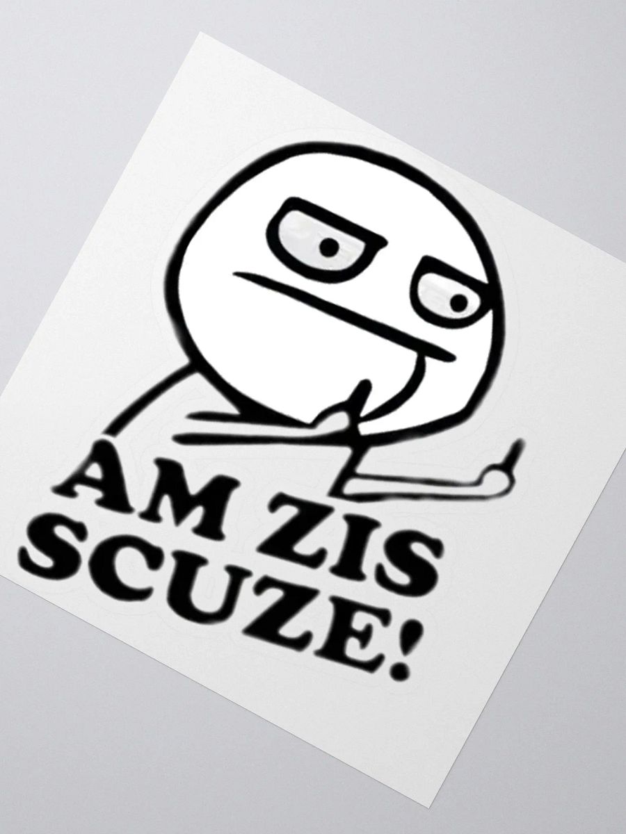 Sticker Am Zis Scuze! product image (1)