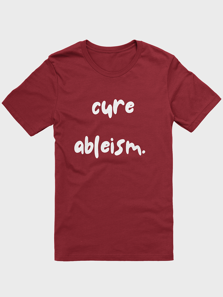 Cure ableism Tee product image (2)