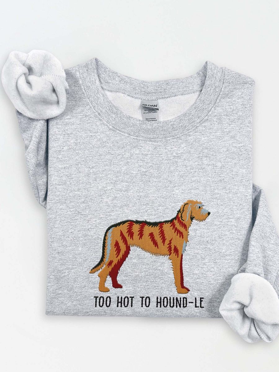 Too Hot to Hound-le Sweatshirt (Embroidered) of an Irish Wolfhound(Brown) product image (1)