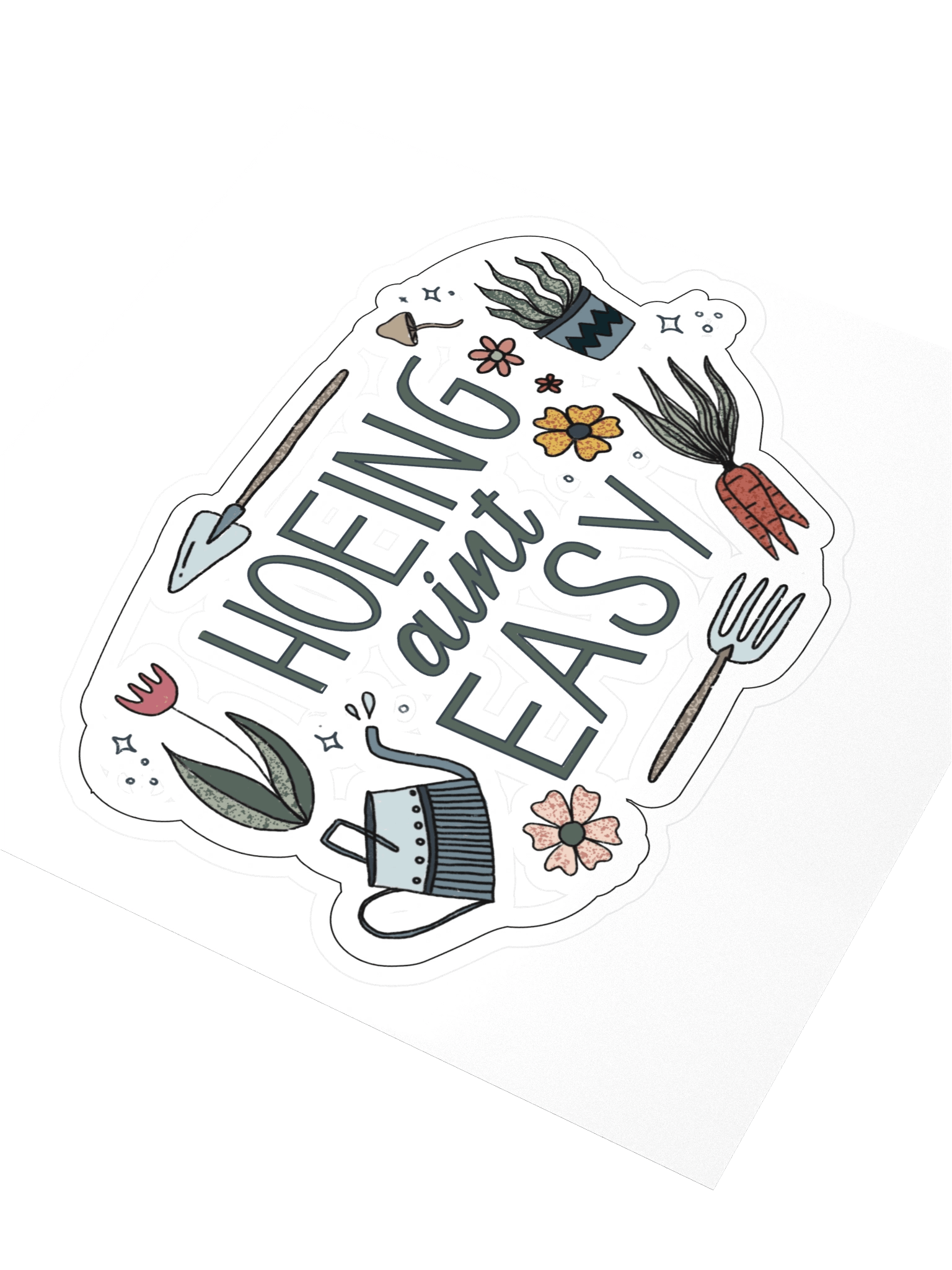 Hoeing Ain’t Easy Sticker product image (3)