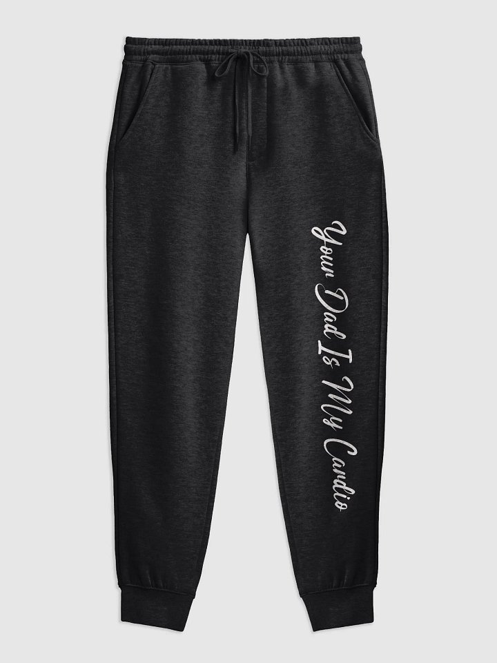 Your Dad Is My Cardio Sweats product image (1)