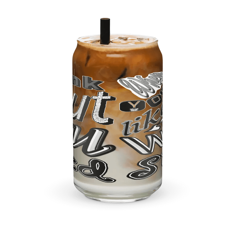 When You Feel Like Quitting Think About Why You Started - Can-Shaped Glass product image (11)