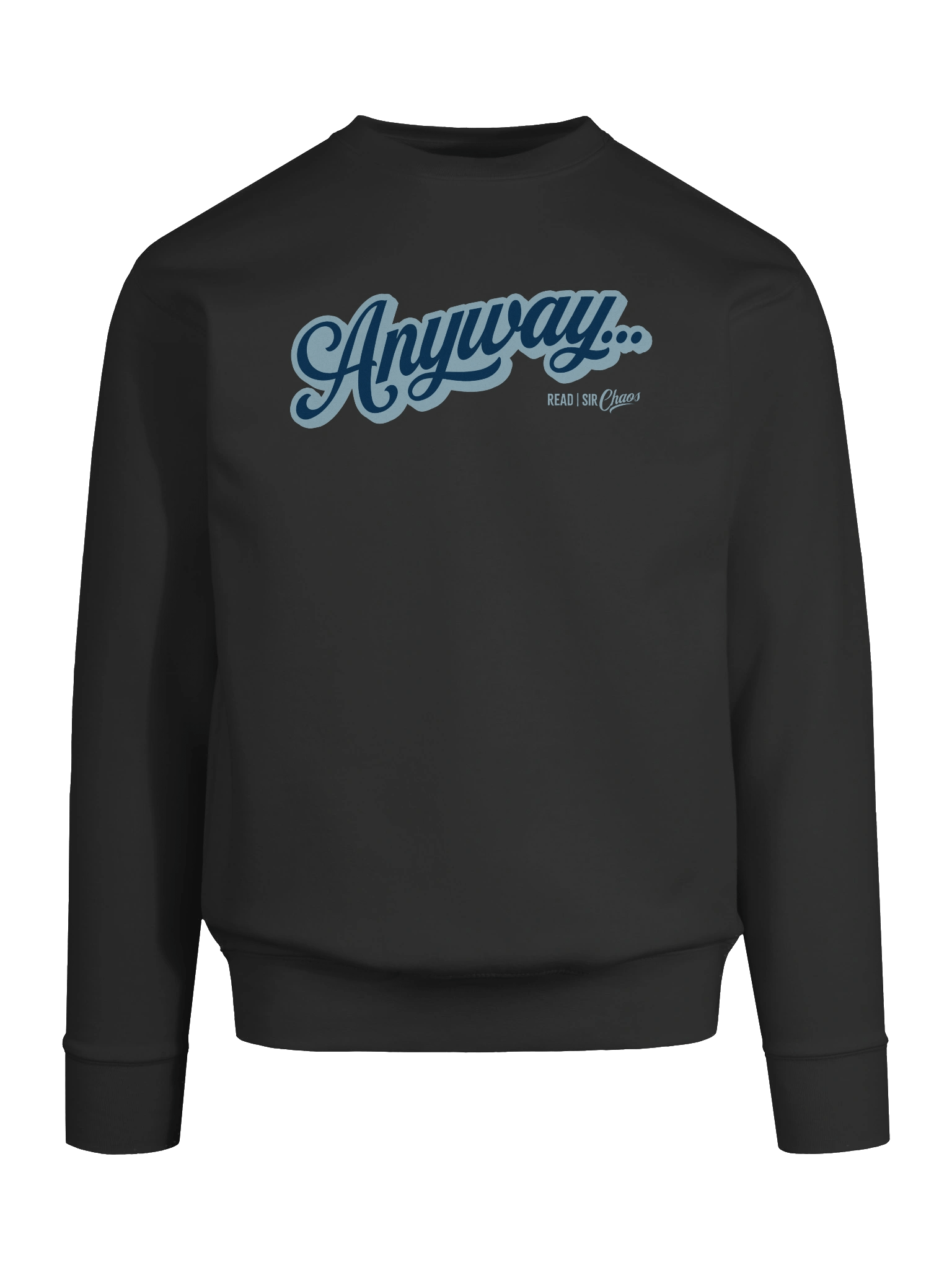 Anyway... Sweatshirt (Blue on blue solid) product image (44)
