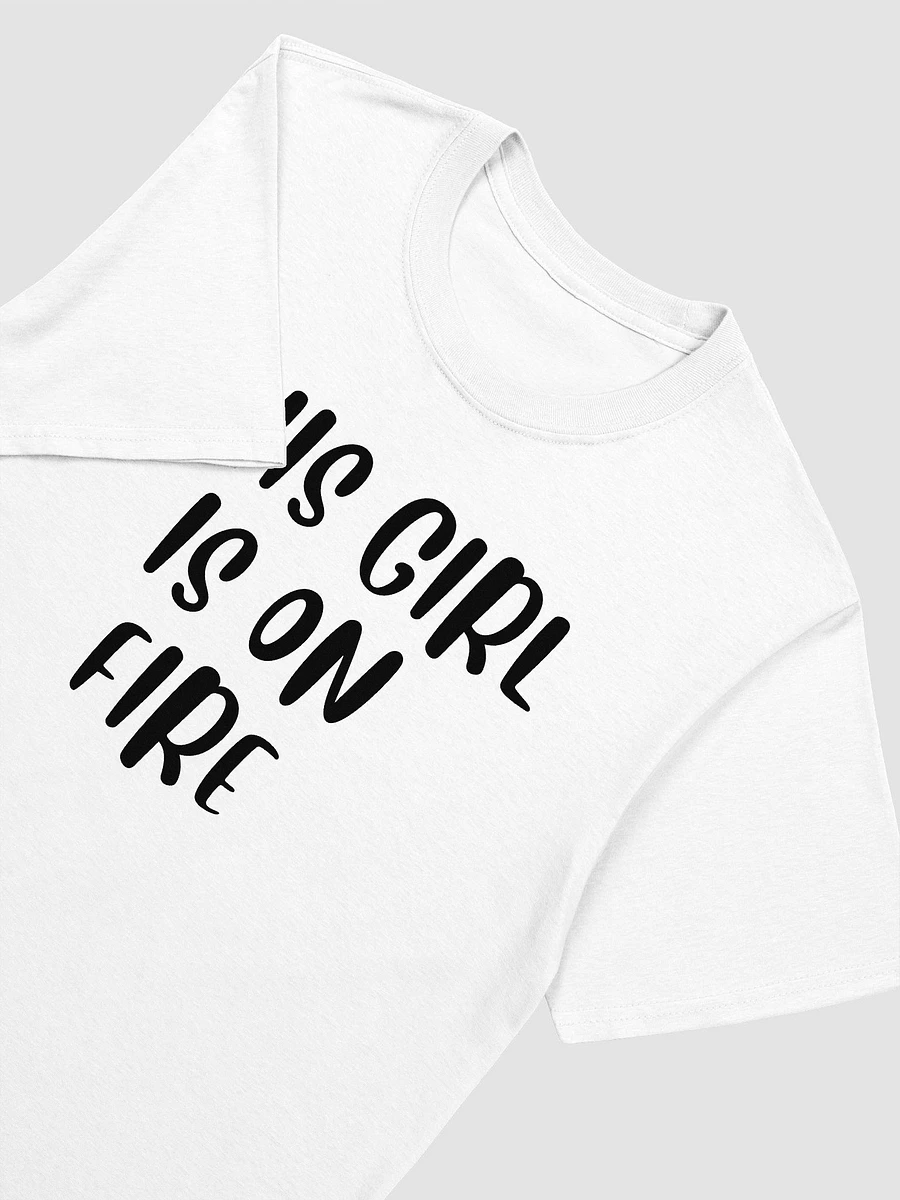 This Girl Is On Fire Women's T-Shirt V22 product image (6)