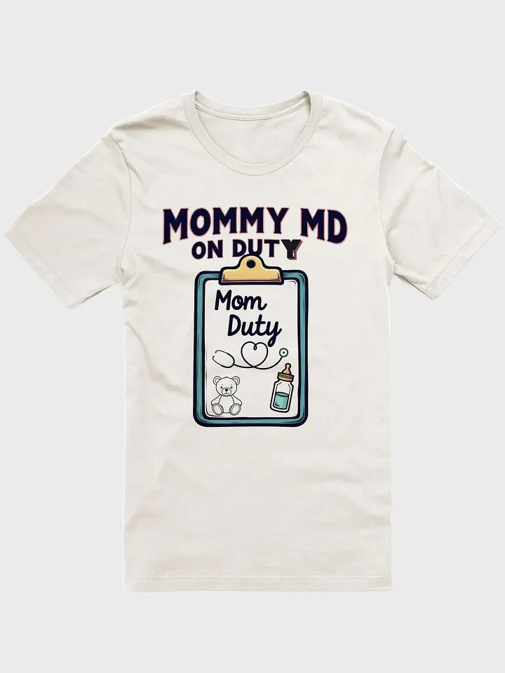 Mommy MD On Duty T-Shirt product image (10)