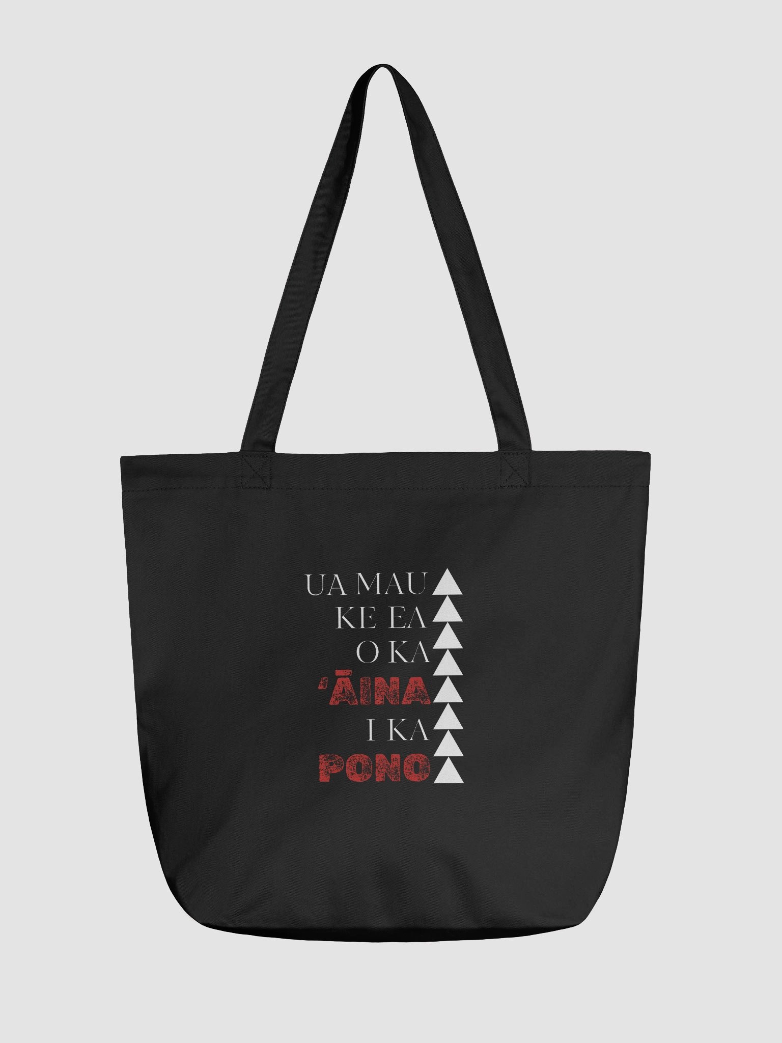 Eco Tote Bag -Ua Mau Ke Ea O Ka Aina I Ka Pono product image (1)