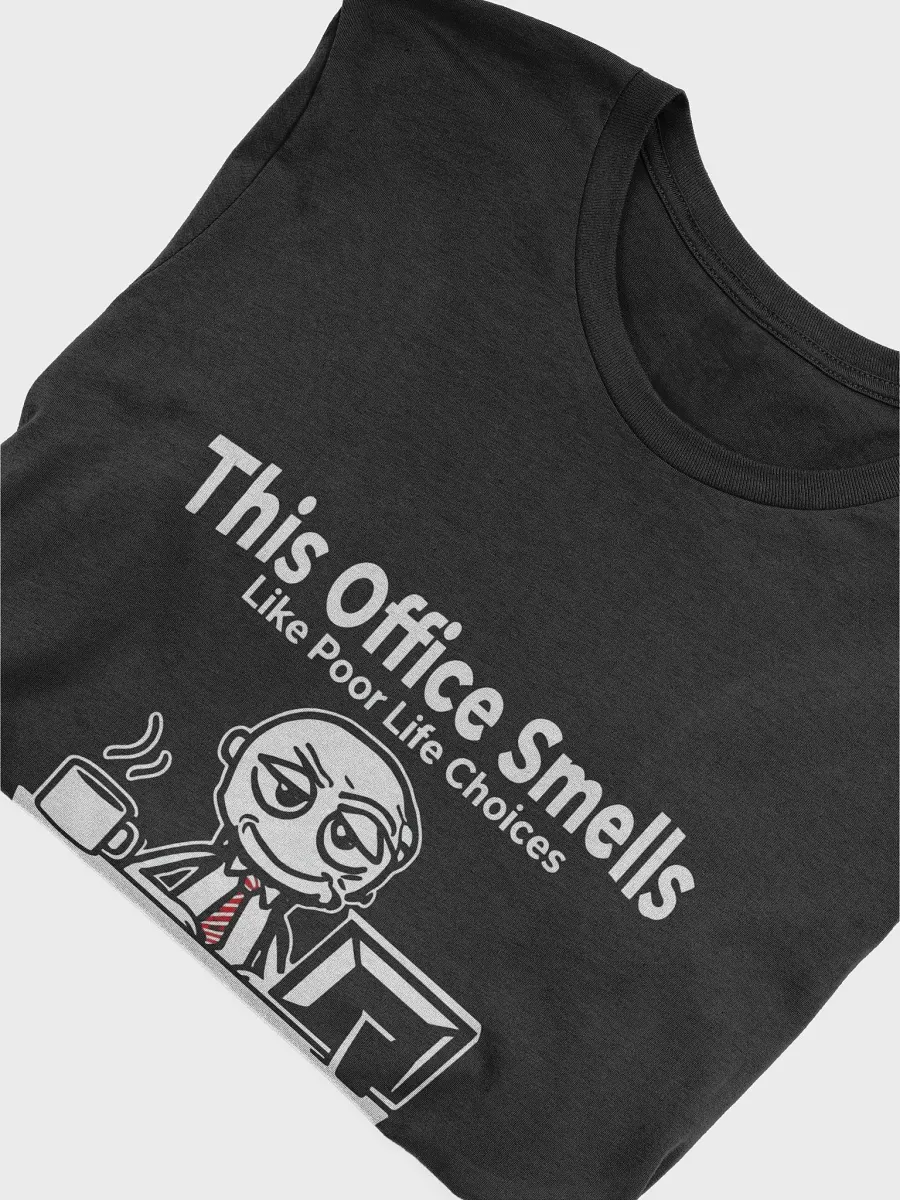 This Office Smells Like Poor Life Choices Tshirt product image (47)