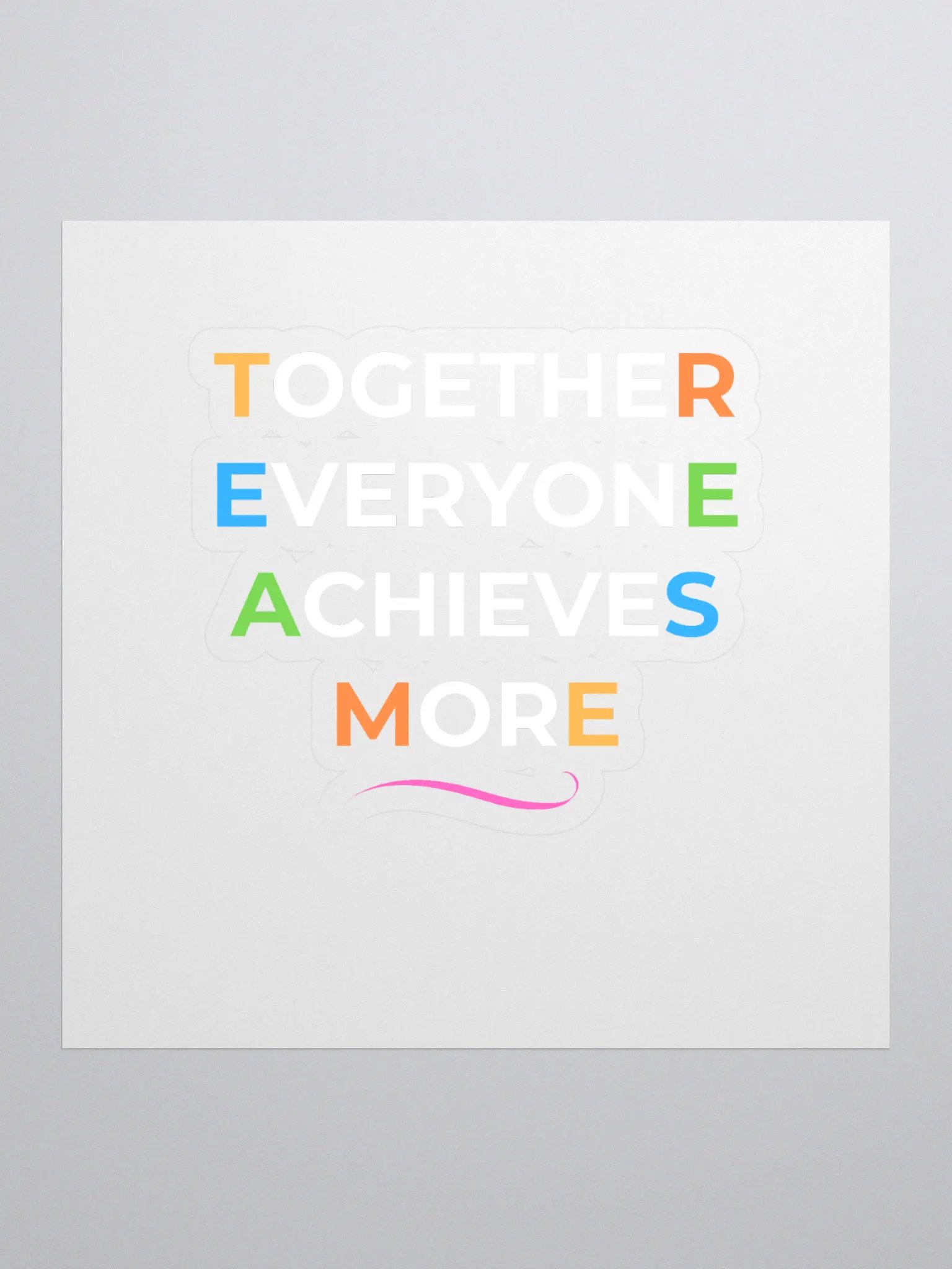Together Everyone Achieves More Kiss Cut Stickers product image (1)