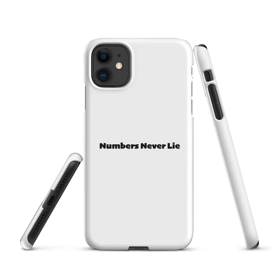 "Numbers Never Lie" iPhone Case product image (1)
