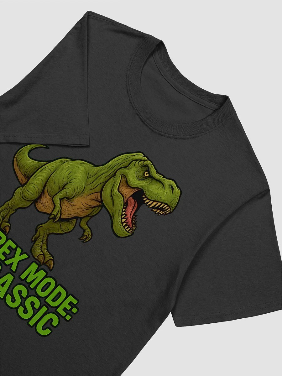 T-REX MODE: JURASSIC T-Shirt – Pick Your Favorite Color! product image (4)