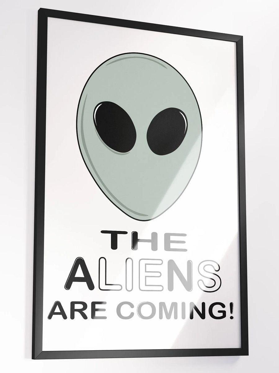 The Aliens Are Coming! - Framed High-Quality Matte Poster product image (3)