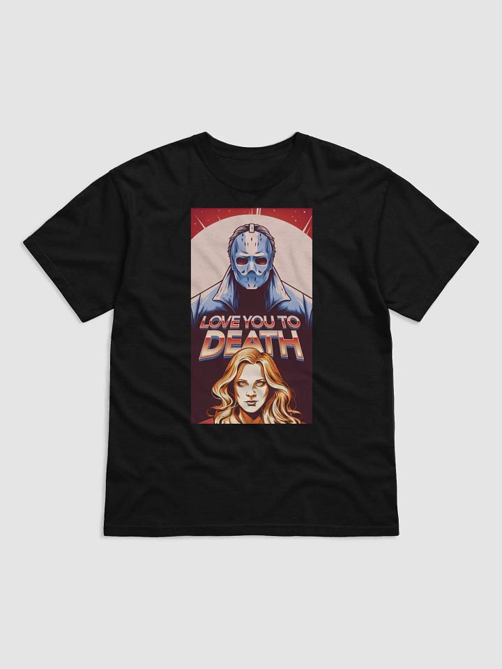 Love You to Death – 80s Slasher Romance T-Shirt product image (1)
