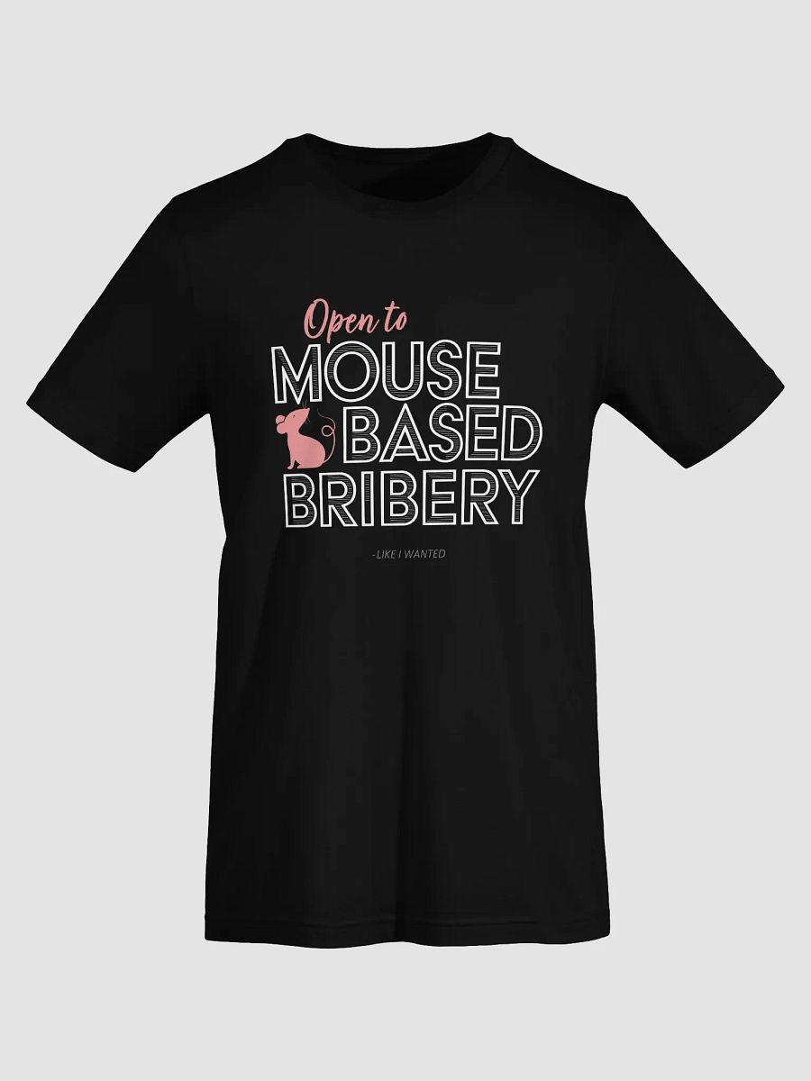 Open To Mouse Based Bribery Short Sleeved T-Shirt (Dark Colours) product image (7)