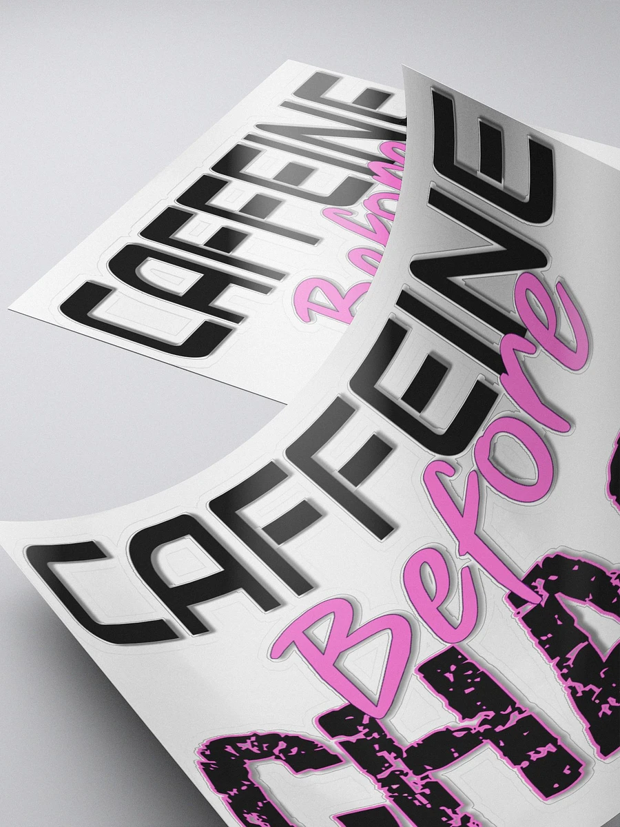 Caffeine Before Chaos sticker product image (4)