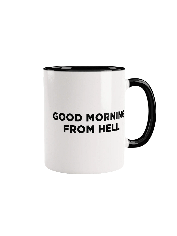 Good Morning From Hell Mug (with pretty colors) product image (1)