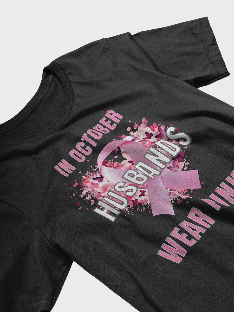 In October Husbands Wear Pink T-Shirt product image (3)