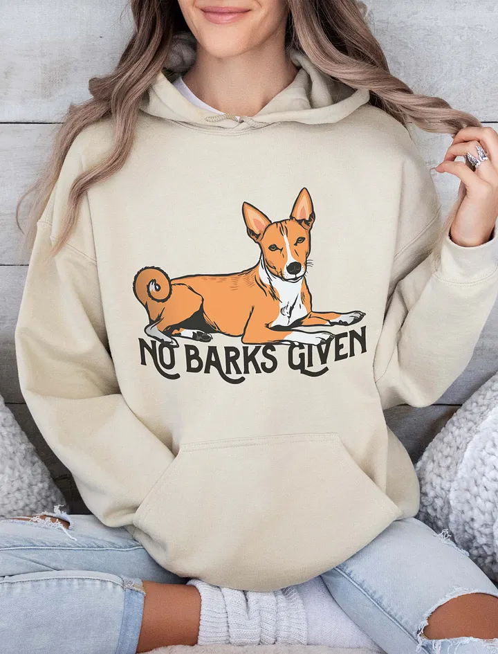 No Barks Given Hooded Sweatshirt of a Basenji | Funny Hoodie for Basenji Dog Paw-rents product image (18)