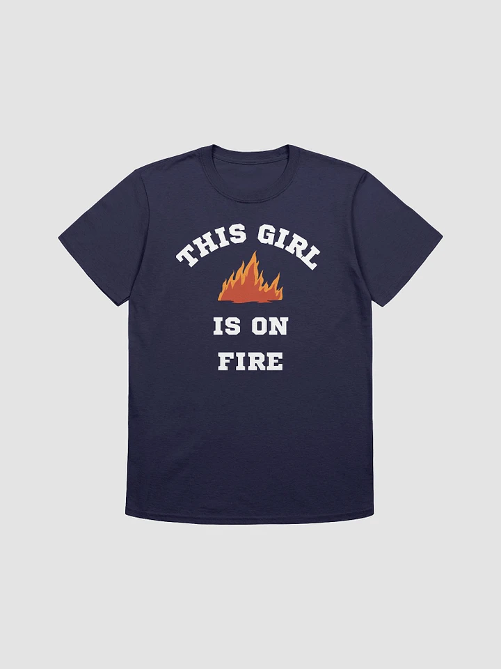 This Girl Is On Fire Women's T-Shirt V11 product image (1)