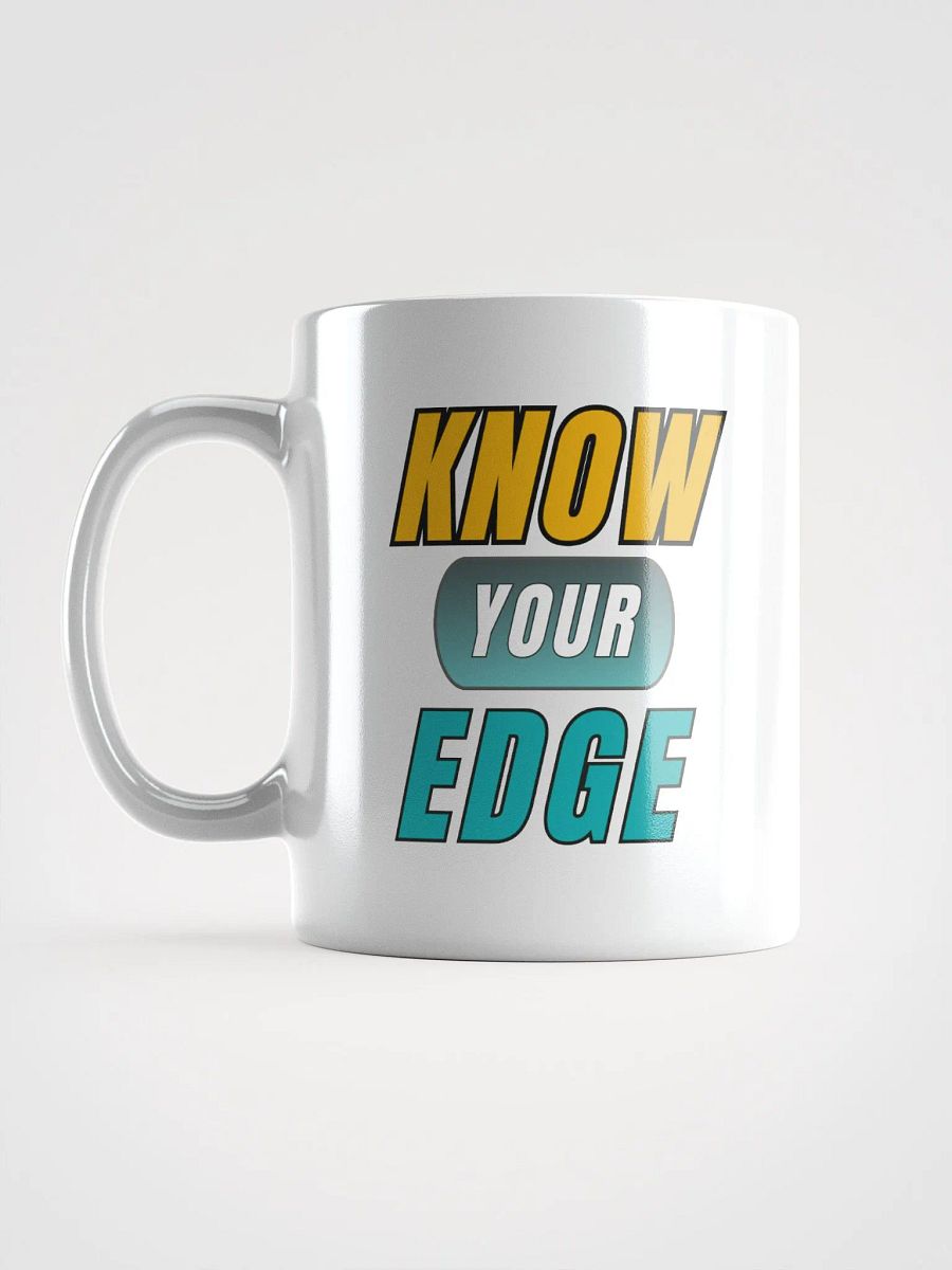 KNOW YOUR EDGE Ceramic Mug 11oz or 15oz product image (6)