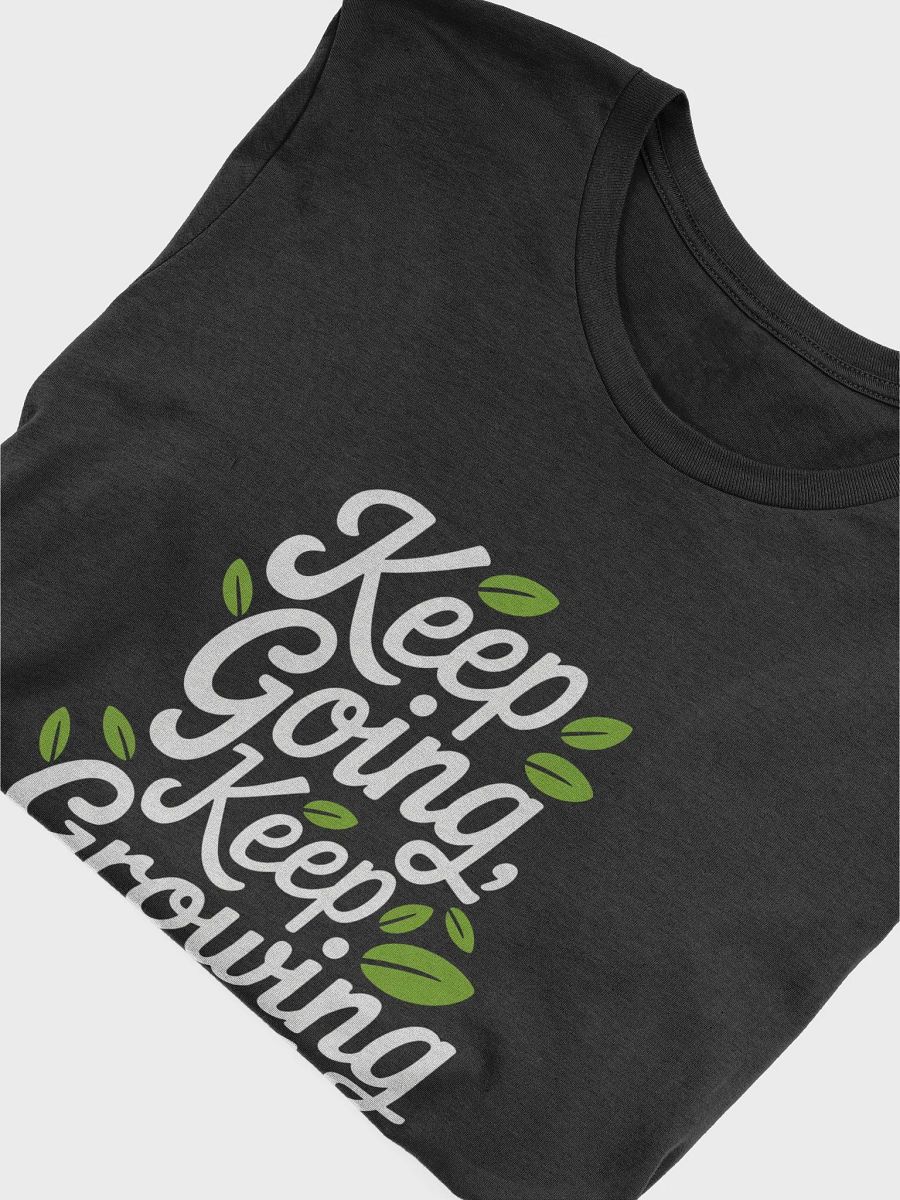 Keep Going, Keep Growing T-Shirt product image (25)