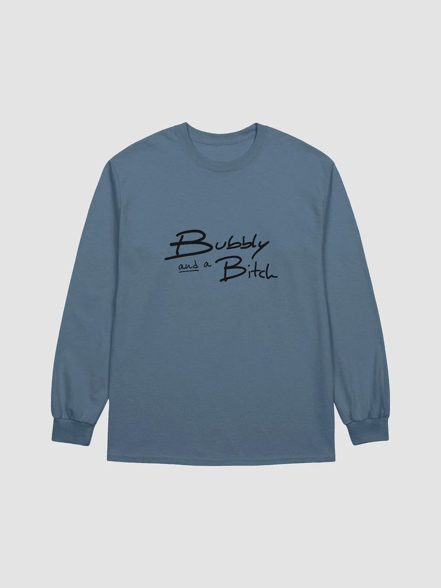 Bubbly and a B*tch cotton long sleeve product image (1)