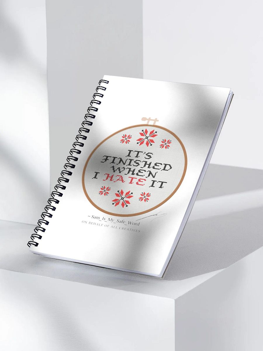It's Finished When I HATE It - White Notebook product image (3)