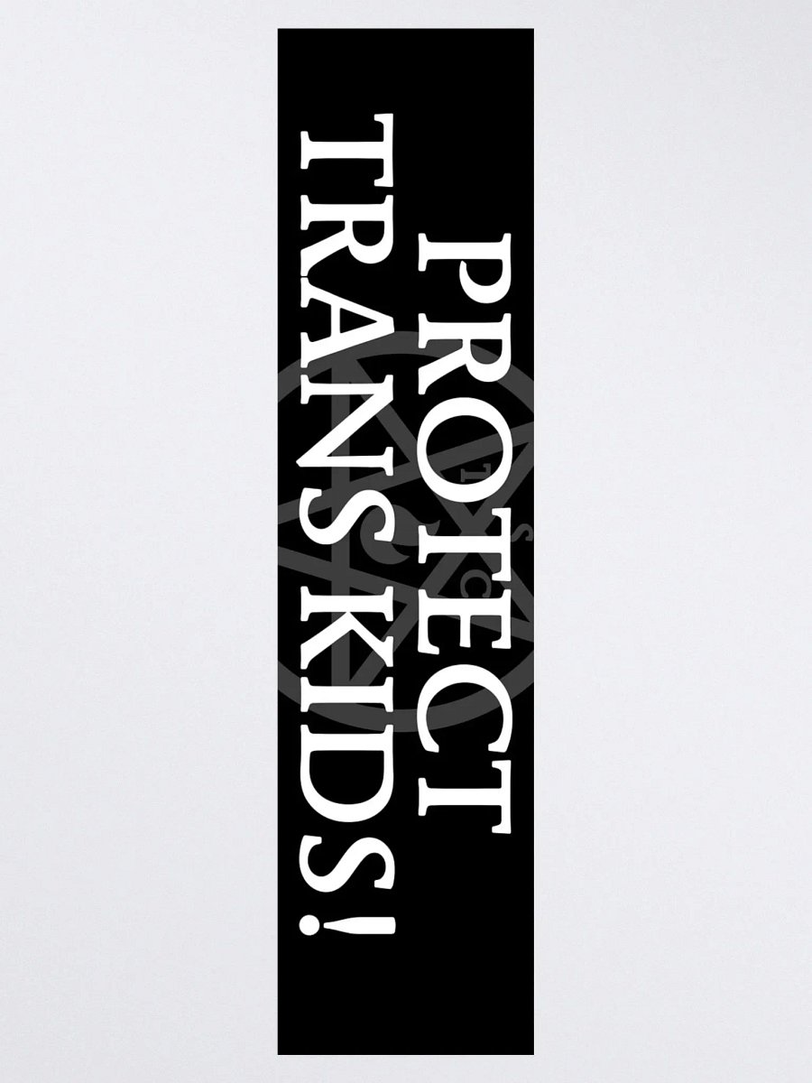 "Protect Trans Kids!" - Bumper Sticker product image (3)