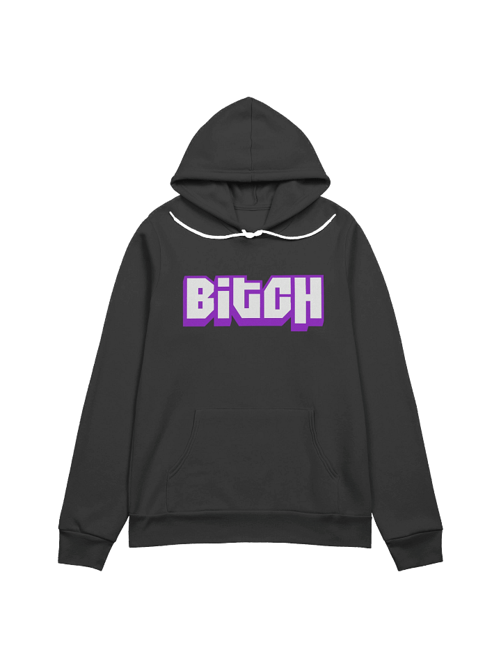 Bitch Hoodie - Unisex Fit product image (1)