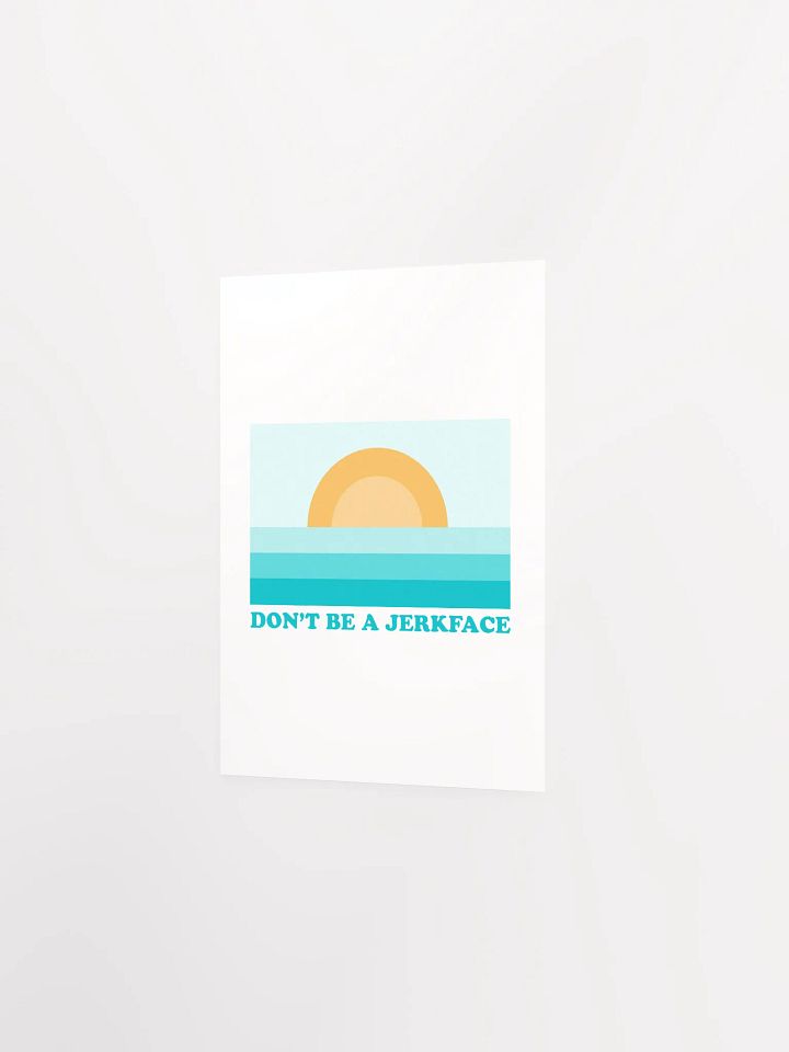Don't Be A Jerkface - Poster product image (5)