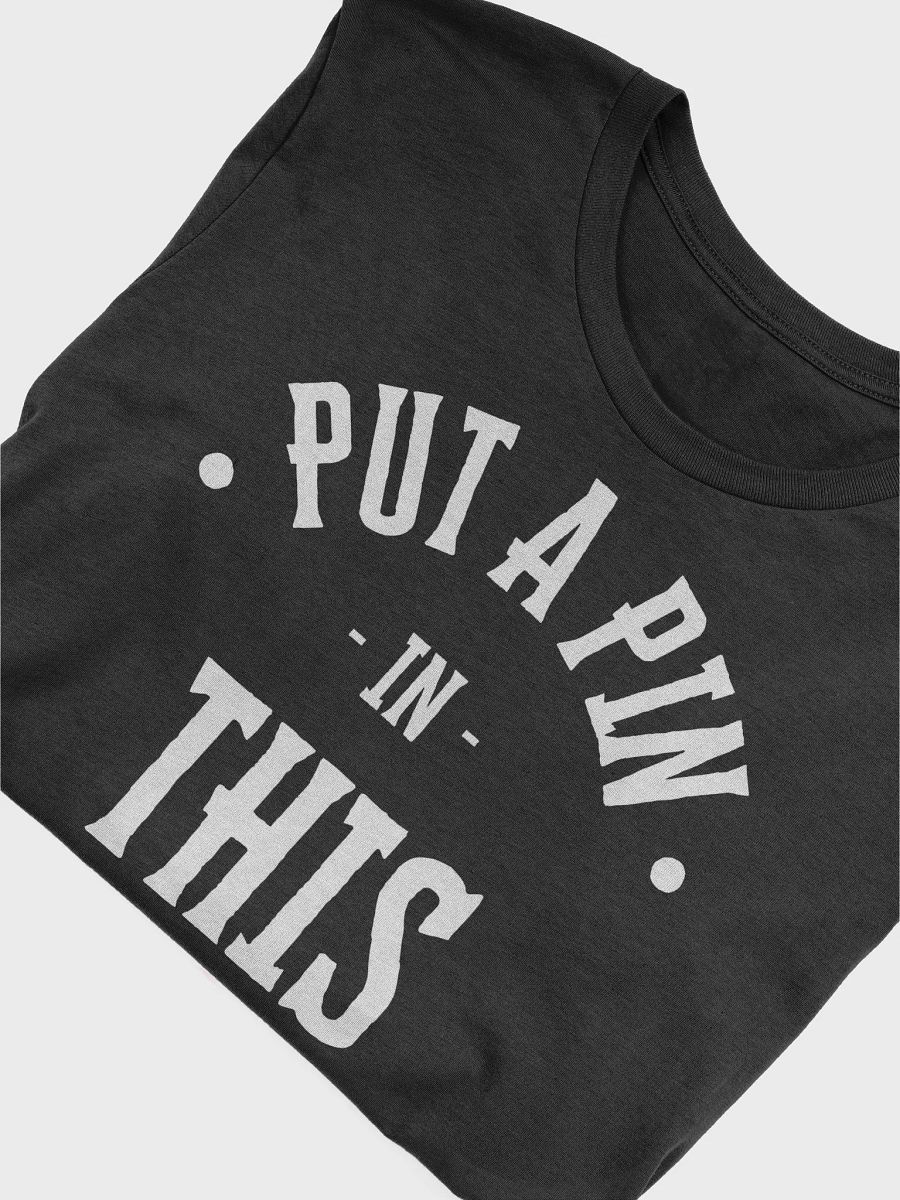 Put A Pin In This T-Shirt Low Pin Front Logo product image (18)