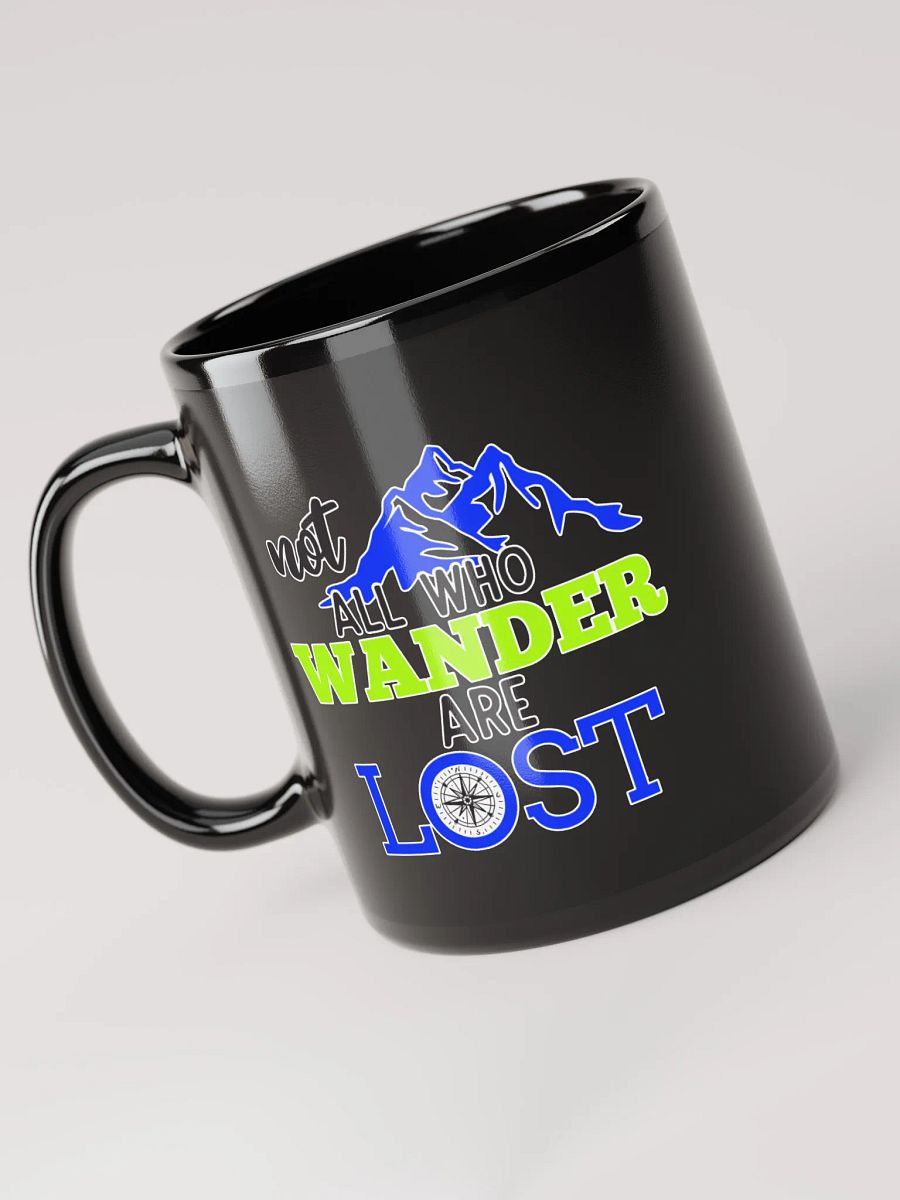 Not All Who Wander Are Lost v2 Black Coffee Mug product image (5)