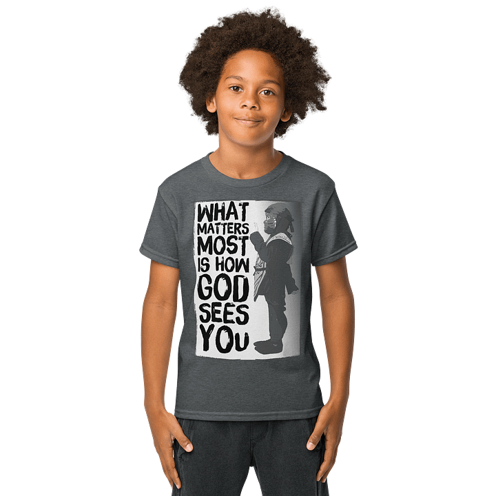 "What Matters Most Is How God Sees You" Brave Christian Youth T-Shirt product image (17)