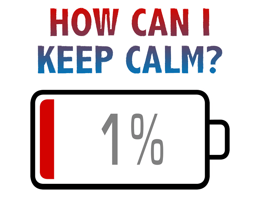 How Can I Keep Calm? with Battery at 1% T-Shirt product image (2)