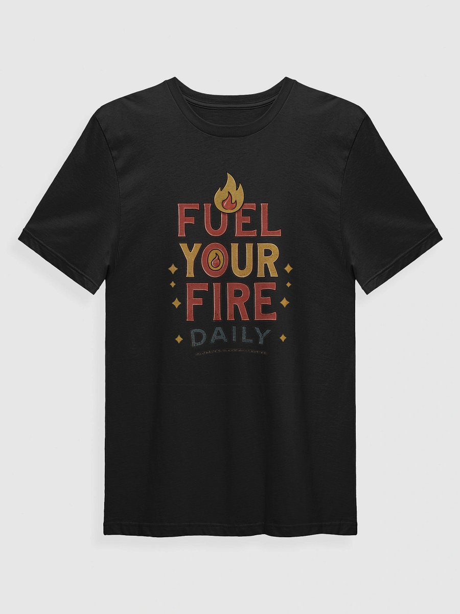 Fuel Your Fire Daily Retro T-Shirt product image (1)