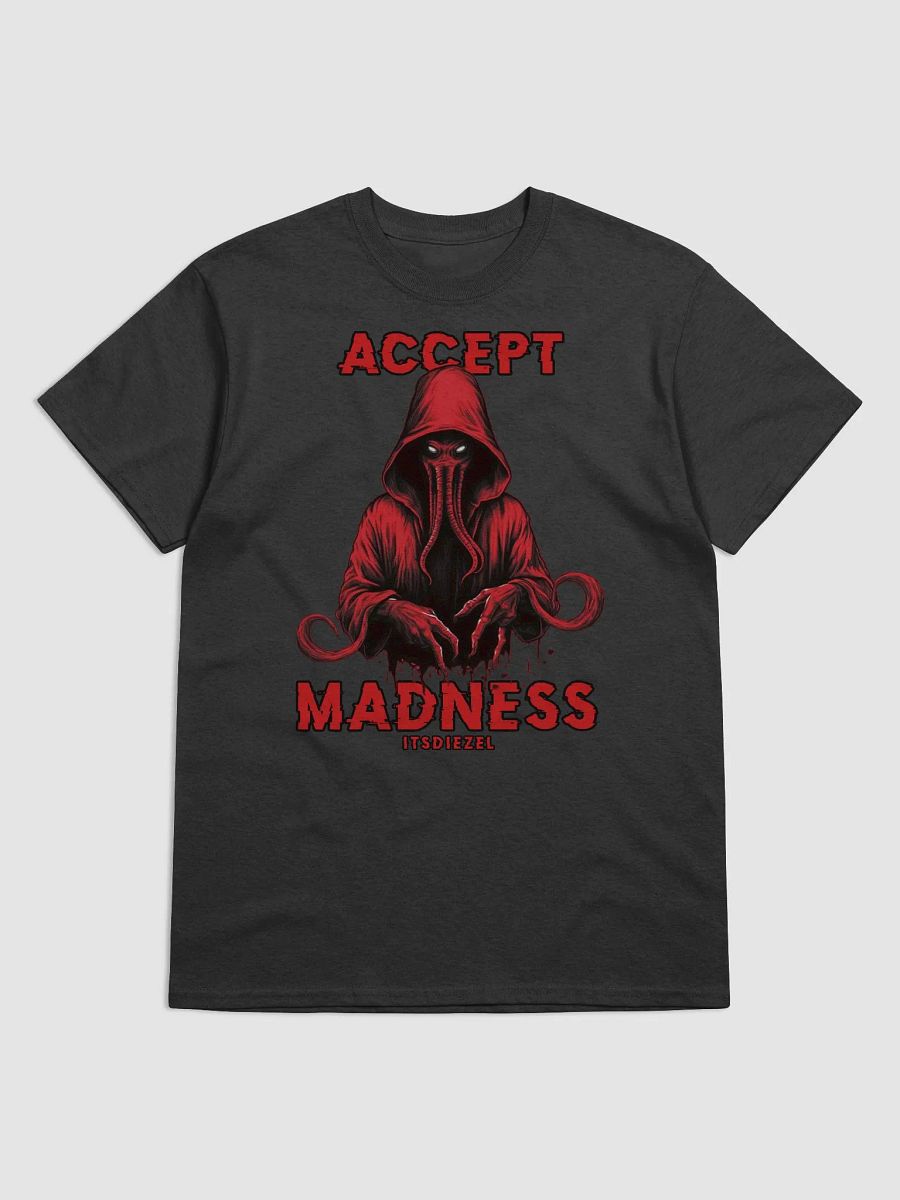 Accept Madness T-Shirt product image (1)