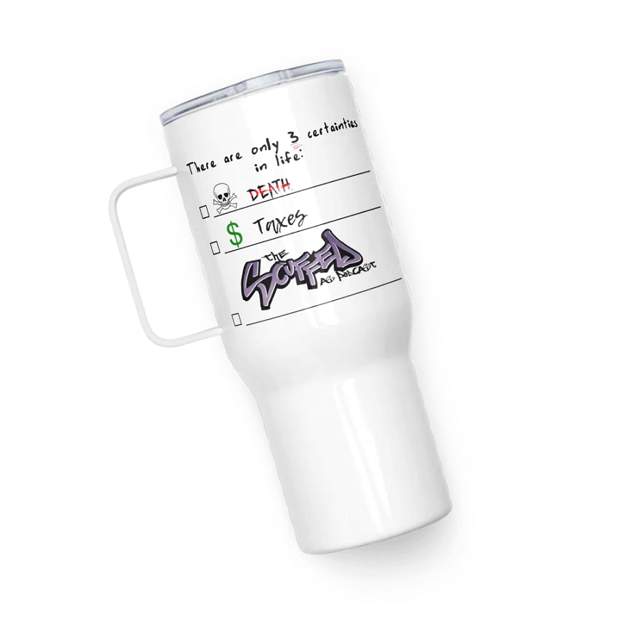 3 Certainties in Life Travel Mug product image (5)
