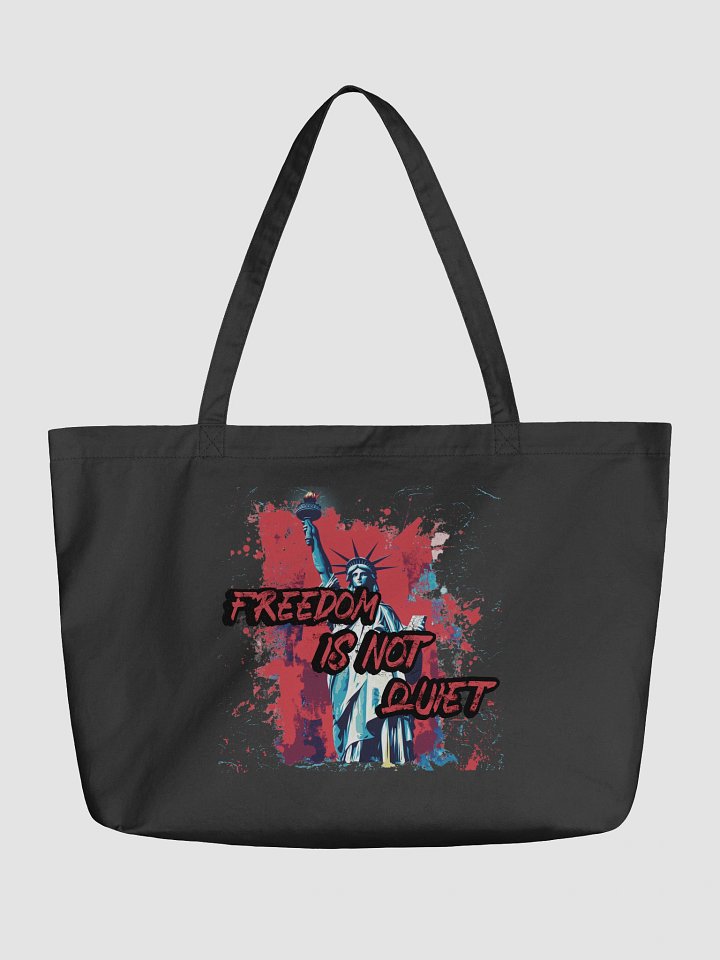 Freedom Is Not Quiet Tote - Econscious product image (2)