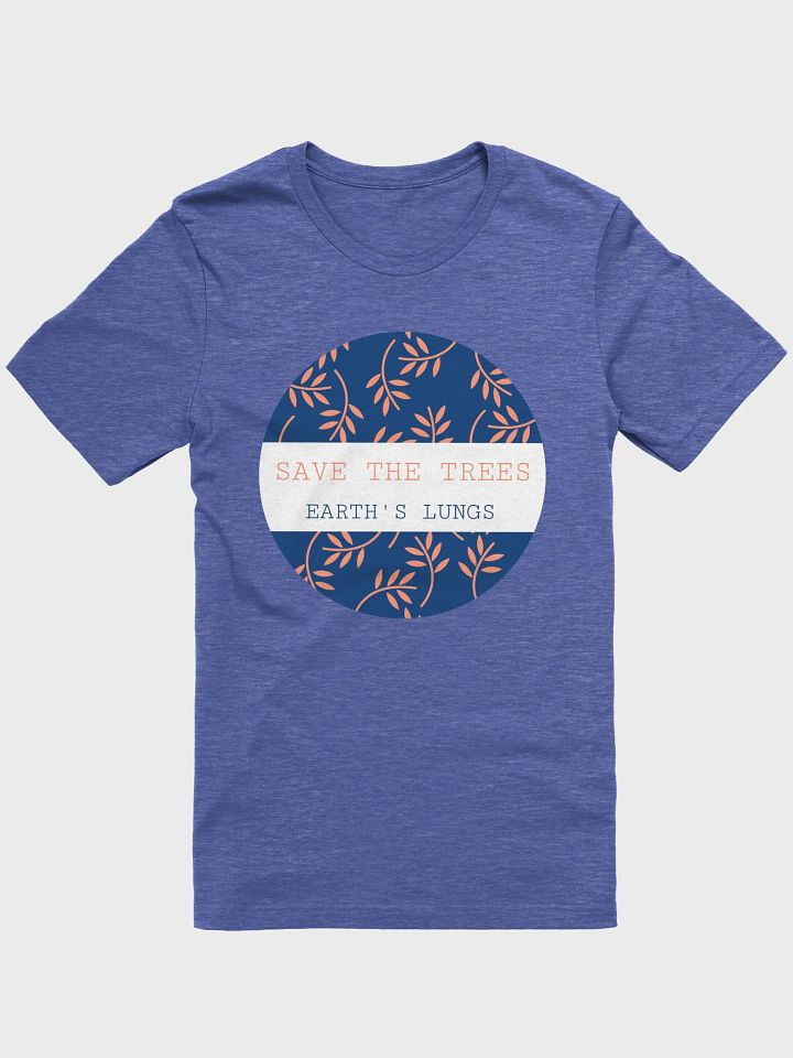save the trees, earth's lungs. stylized supersoft tee product image (1)
