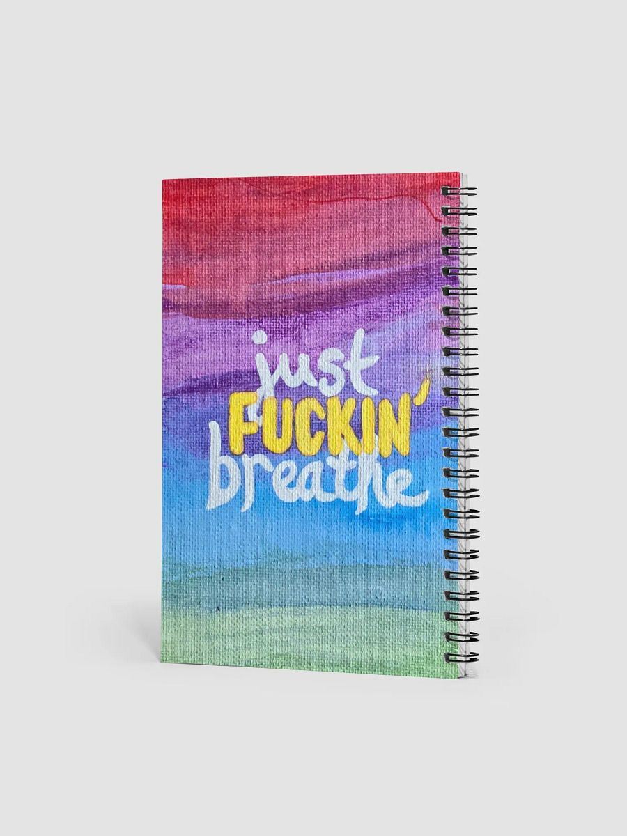 Just Fuckin' Breathe Spiral Notebook Journal product image (2)