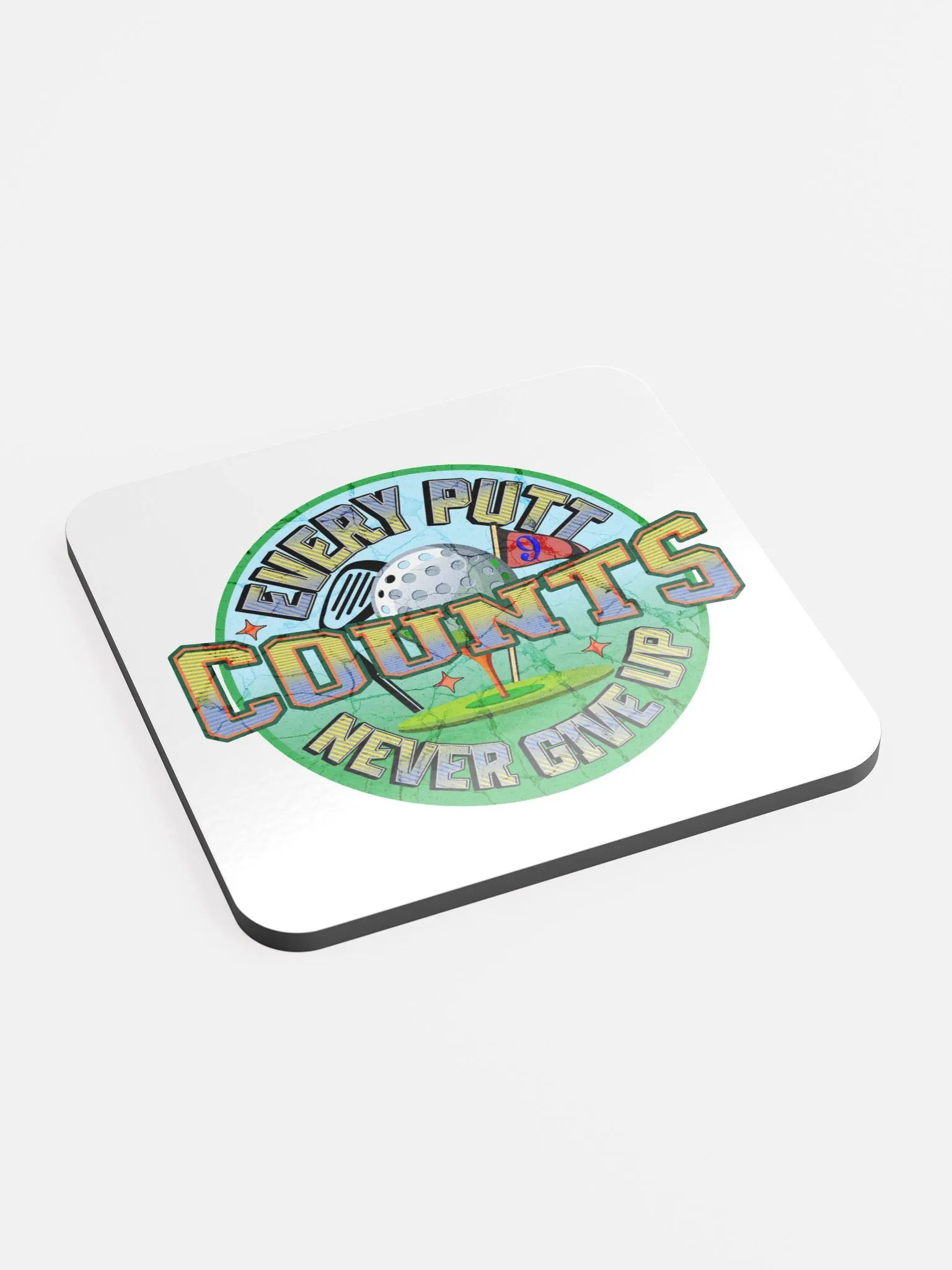 Every Putt Counts Never Give Up Golf Energetic themed Coaster Set product image (3)