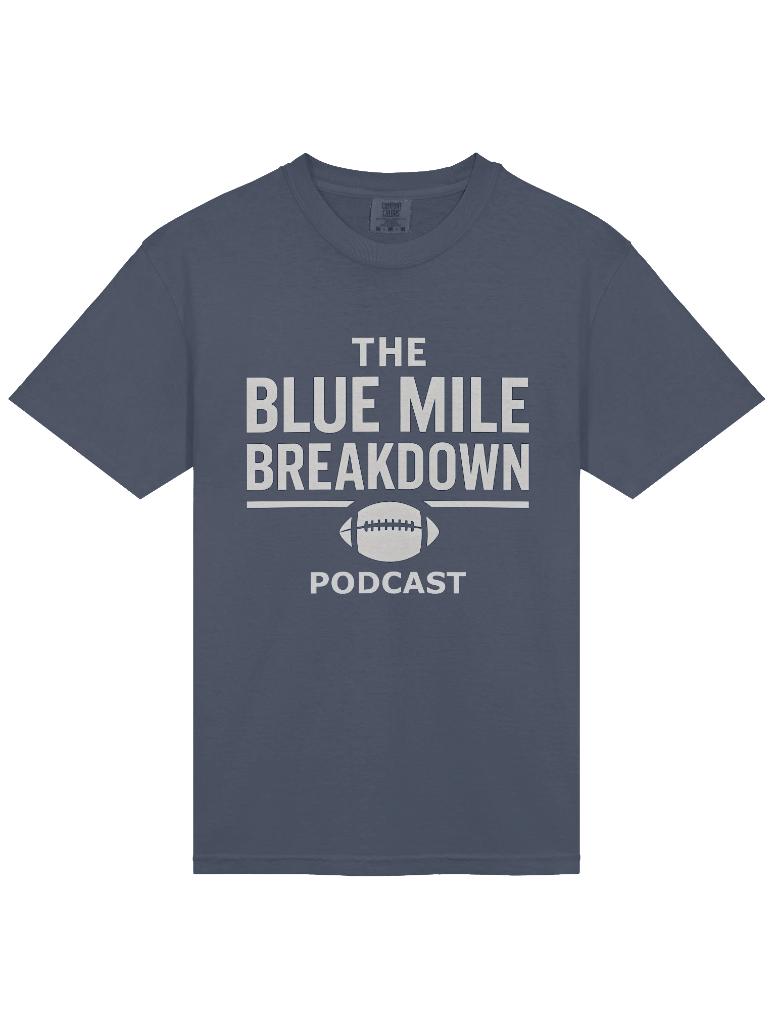 Official Blue Mile Breakdown Podcast Tee product image (3)