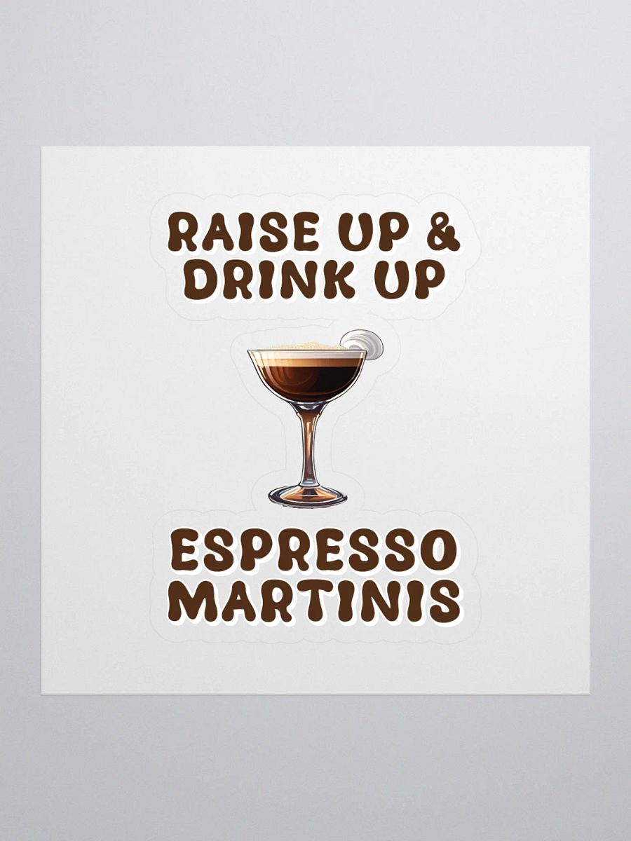 Raise Up And Drink Up - Coffee Lover's Design Sticker product image (1)