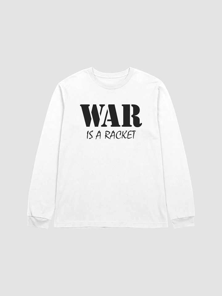 War Is A Racket - Bella+Canvas Supersoft Long Sleeve T-Shirt product image (2)
