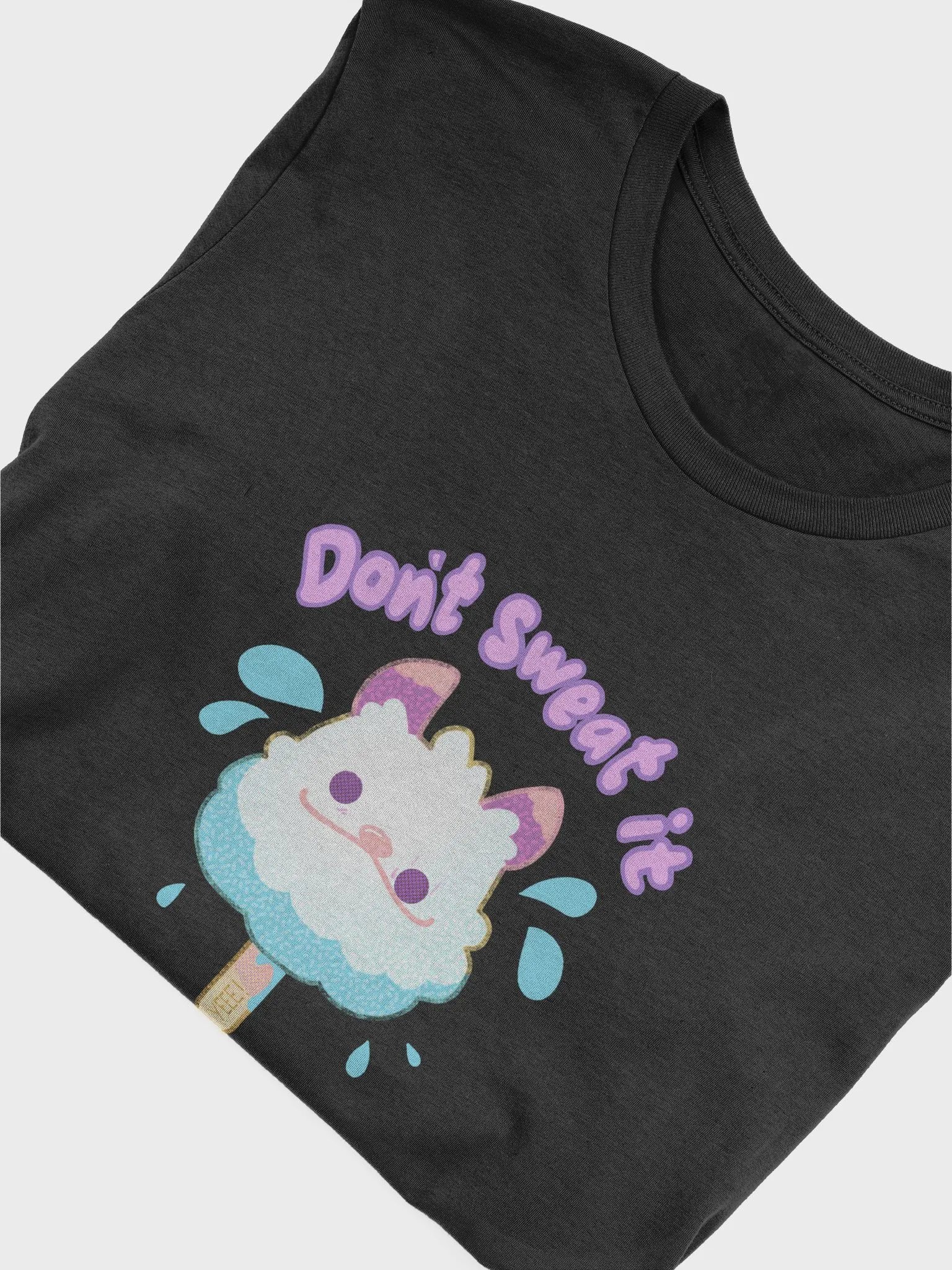 Don't Sweat It! Shirt product image (3)