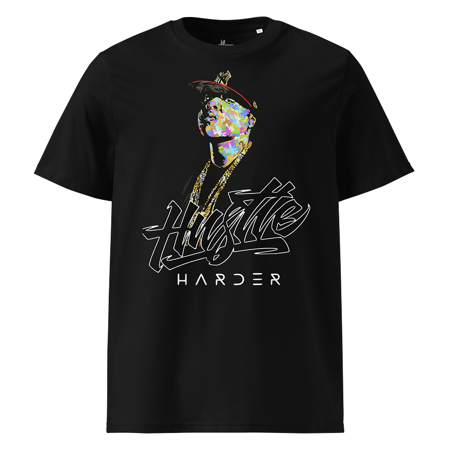 Jada Kiss Hustle harder Organic T-Shirt product image (1)