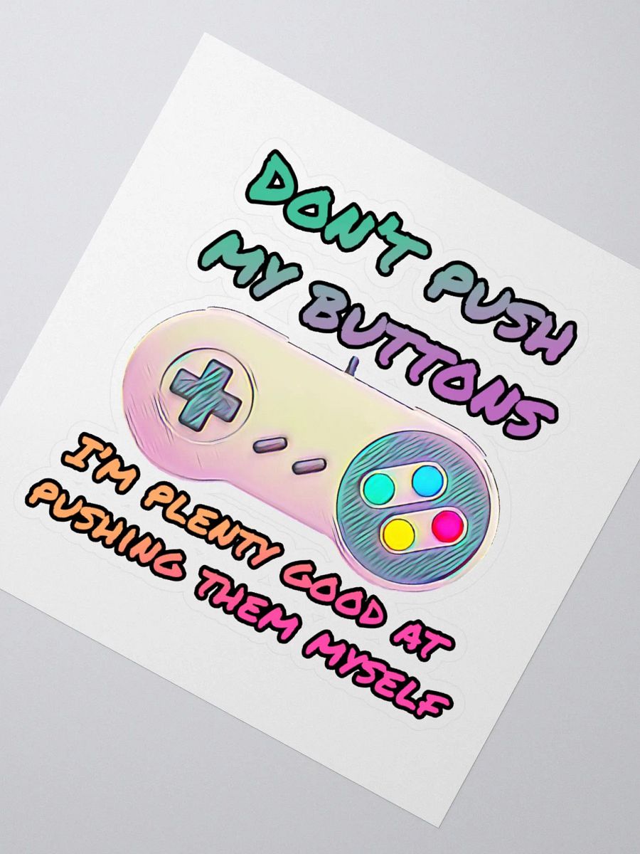 Don't Push My Buttons sticker product image (3)