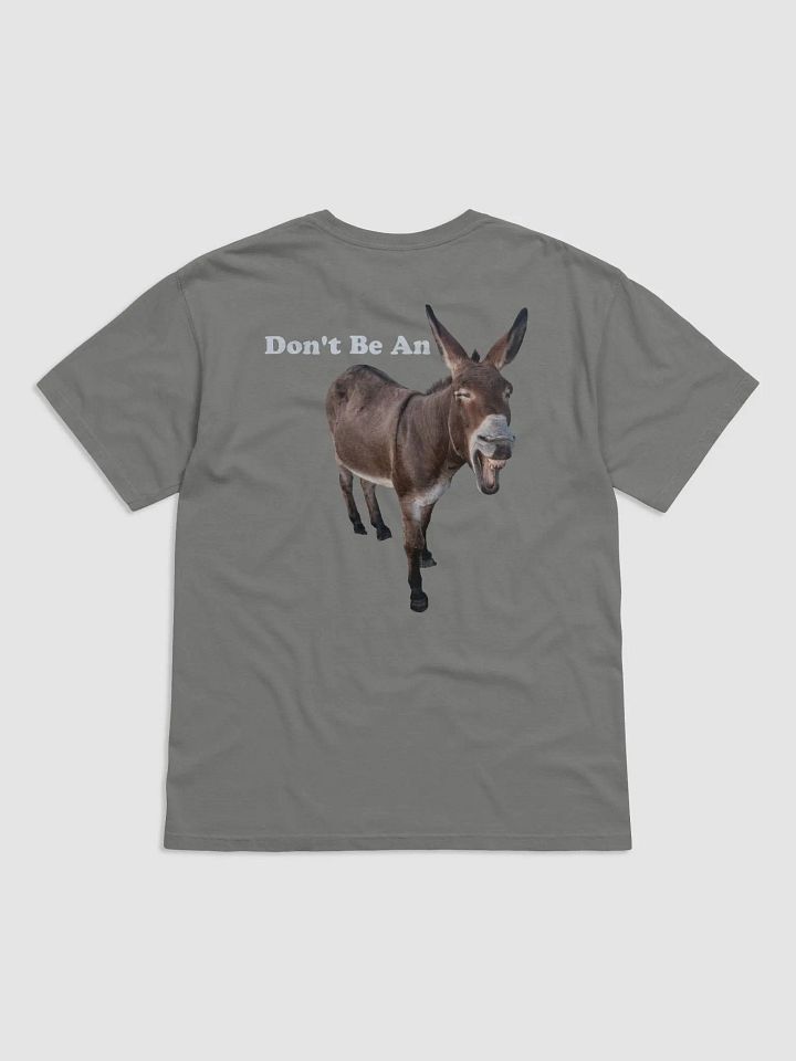 Don't Be An Ass product image (2)