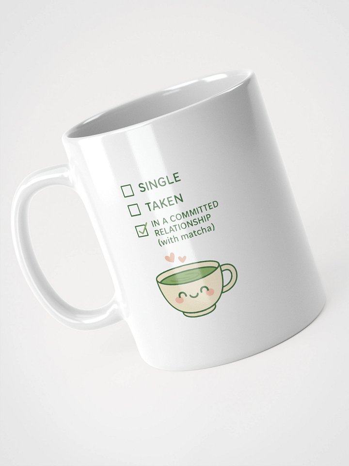 Relationship Status: Matcha – Loyal Mug product image (2)